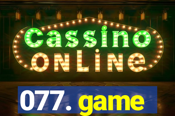 077. game